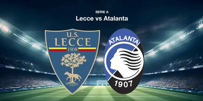 Lecce-vs-Atalanta-Prediksi-Seru-Di-Serie-A-20242025