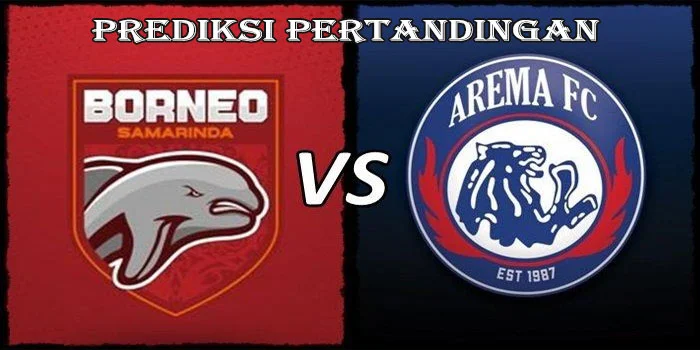 Liga-1-Indonesia---Prediksi-Pertandingan-Arema-FC-vs-Borneo-FC,-Tanggal-17-Agustus-2024