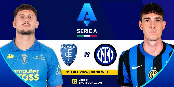 Prediksi Liga Italia : Empoli Vs Inter 31 Oktober 2024